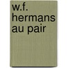 W.F. Hermans au pair by J. van de Sande
