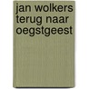 Jan Wolkers terug naar Oegstgeest door Piet Bakker