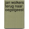 Jan Wolkers terug naar Oegstgeest by Piet Bakker