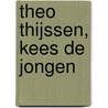 Theo Thijssen, Kees de jongen by J. Paardekooper