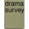 Drama survey door J. Nehls