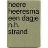 Heere heeresma een dagje n.h. strand by Zuidinga