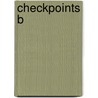Checkpoints b by Bosker