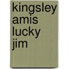 Kingsley amis lucky jim by Goldman Berrington