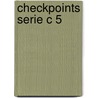 Checkpoints serie c 5 door Cor Bruyn