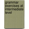 Grammar exercises at intermediate level door Haan