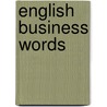 English business words by C.J. Meijer
