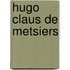 Hugo claus de metsiers