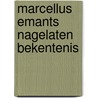 Marcellus emants nagelaten bekentenis door Delden