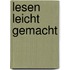 Lesen leicht gemacht