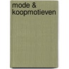 Mode & koopmotieven by K. Boelens