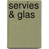Servies & glas by K. Boelens