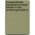 Deelkwalificatie bedrijfseconomisch beheer in een winkelorganisatie 2