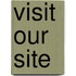 Visit our site