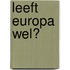 Leeft Europa wel?