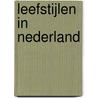 Leefstijlen in Nederland door H. Ganzeboom