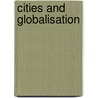 Cities and globalisation by Unknown