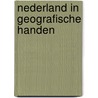 Nederland in geografische handen by J. Buursink