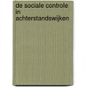 De sociale controle in achterstandswijken by J. Uitermark