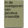 In de voetsporen van Jacobus Craandijk by L. Bezembinder