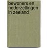 Bewoners en nederzettingen in Zeeland by F. Thissen