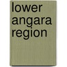 Lower Angara Region door Onbekend