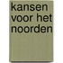 Kansen voor het noorden