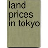 Land prices in tokyo door Wyers