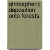 Atmospheric deposition onto forests door Ivens
