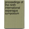 Proceedings of the Ninth International Asparagus Symposium door Onbekend
