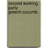 Second working party greenh.cucumb.