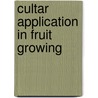 Cultar application in fruit growing by Lever