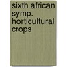 Sixth african symp. horticultural crops door Omidiji