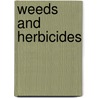 Weeds and herbicides door Cruger