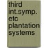Third int.symp. etc plantation systems