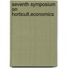 Seventh symposium on horticult.economics door Lenie Schenk