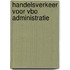 Handelsverkeer voor VBO administratie
