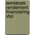 Werkboek rendement financiering vbo