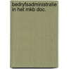 Bedryfsadministratie in het mkb doc. door Pietersen