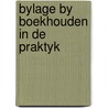 Bylage by boekhouden in de praktyk door Pietersen