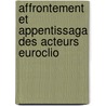 Affrontement et appentissaga des acteurs euroclio by M. Monguen-Toursel