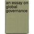 An essay on global governance