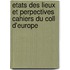 Etats des lieux et perpectives cahiers du coll D'Europe