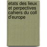 Etats des lieux et perpectives cahiers du coll D'Europe door R. Munoz