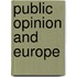 Public Opinion and Europe