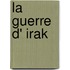 La guerre d' Irak