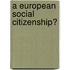 A European Social Citizenship?