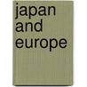 Japan And Europe door Ueta, Takako