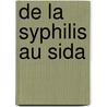 De la syphilis au sida door J. Goens