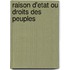 Raison d'etat ou droits des peuples